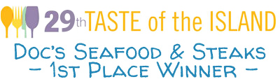 Doc's Seafood - 1st Place Winner in the 29th Taste of the Island Awards